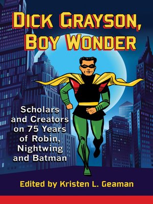 Dick Grayson, Boy Wonder - ebook